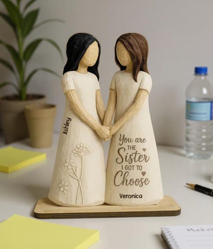 You Are the Sister I Got to Choose – Personalized Wooden Plaque Gift for Friends or Soul Sisters