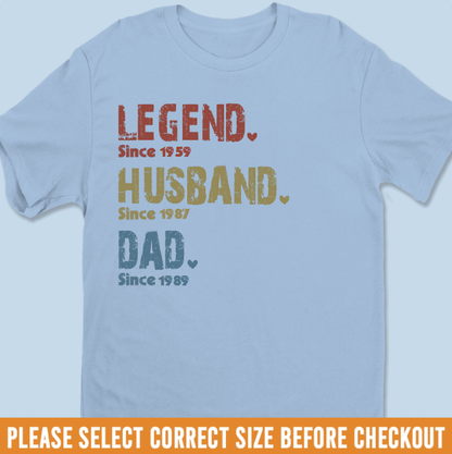 Legend Husband Dad Papa - Family Personalized Custom Unisex T-shirt