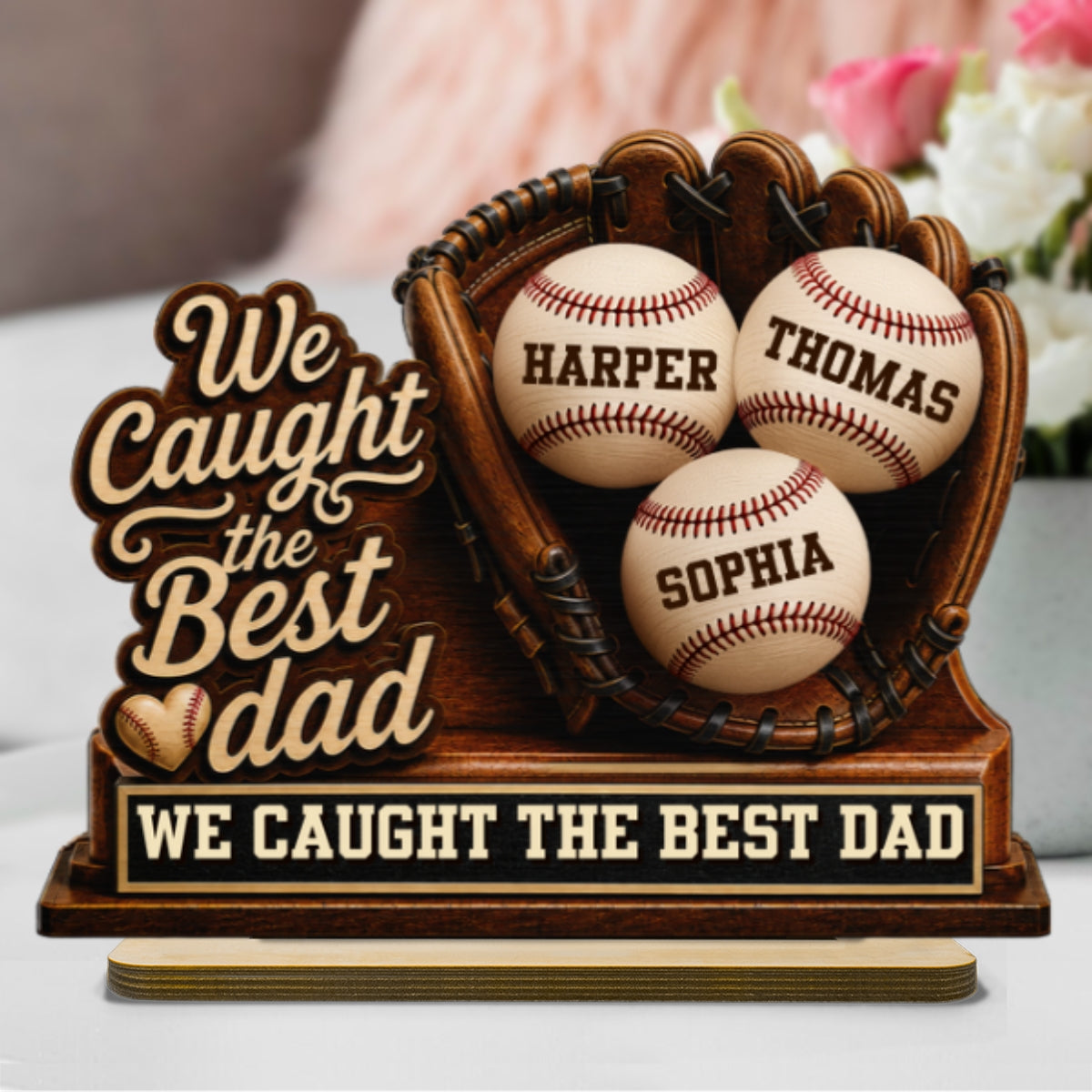 We Caught The Best Dad Baseball Glove - Personalized 2-Layered Wooden Plaque - Happy Father's Day For Baseball Dad