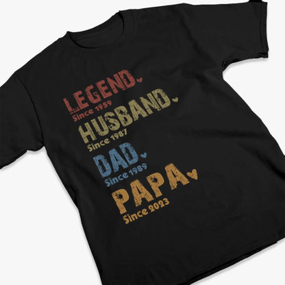 Legend Husband Dad Papa - Family Personalized Custom Unisex T-shirt