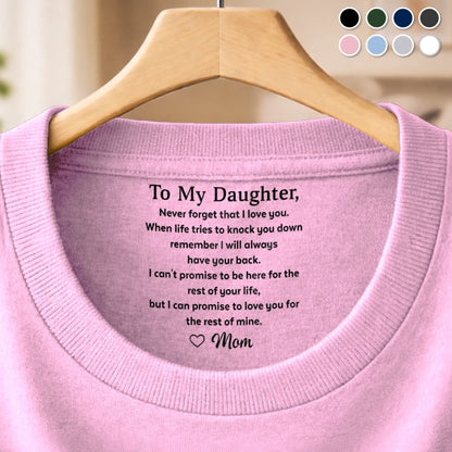 Custom Inside Neck Print T-Shirt - Personalized Birthday Gifts For Son - To My Son Never Forget That I Love You