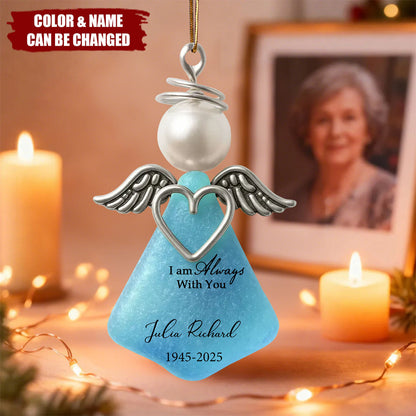 I Am Always with You - Personalized Ornament - Heartfelt Memorial Christmas Gift for Loved Ones