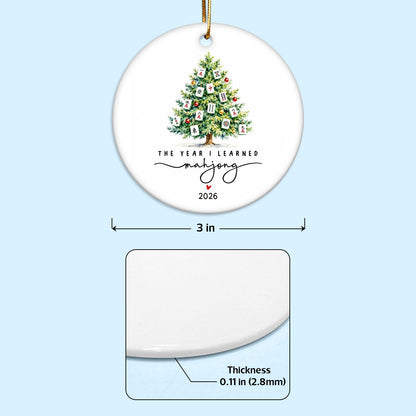 The Year I Learned Mahjong - Personalized Ceramic Ornament - Christmas Gift for Mahjong Club, Funny Mahjong Group Gift