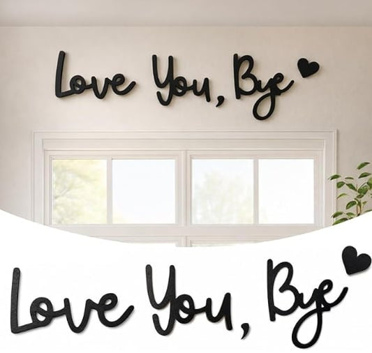 "Love you Bye" ✨Wooden Wall Hanging Sign Decoration - No Wall Damage